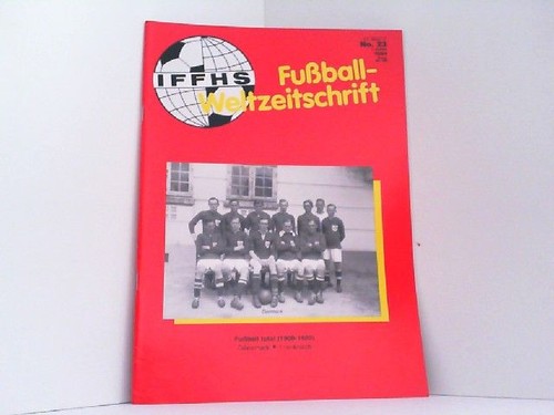 Fußball weltzeitschrift heft - fußball-weltzeitschrift.,